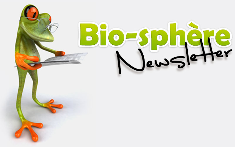 La newsletter de Bio-sphère